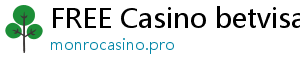 FREE Casino betvisa online casino